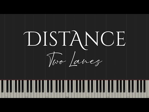 Distance - Two Lanes (Piano Tutorial)