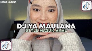 Download lagu DJ YA MAULANA NISSA SABYAN SLOW STYLE MASUK AKAL GAK VIRAL TIKTOK TERBARU 2025 mp3