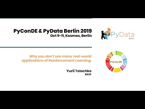 Yurii Tolochko: Why you don't see many real-world applications of... | PyData Berlin 2019