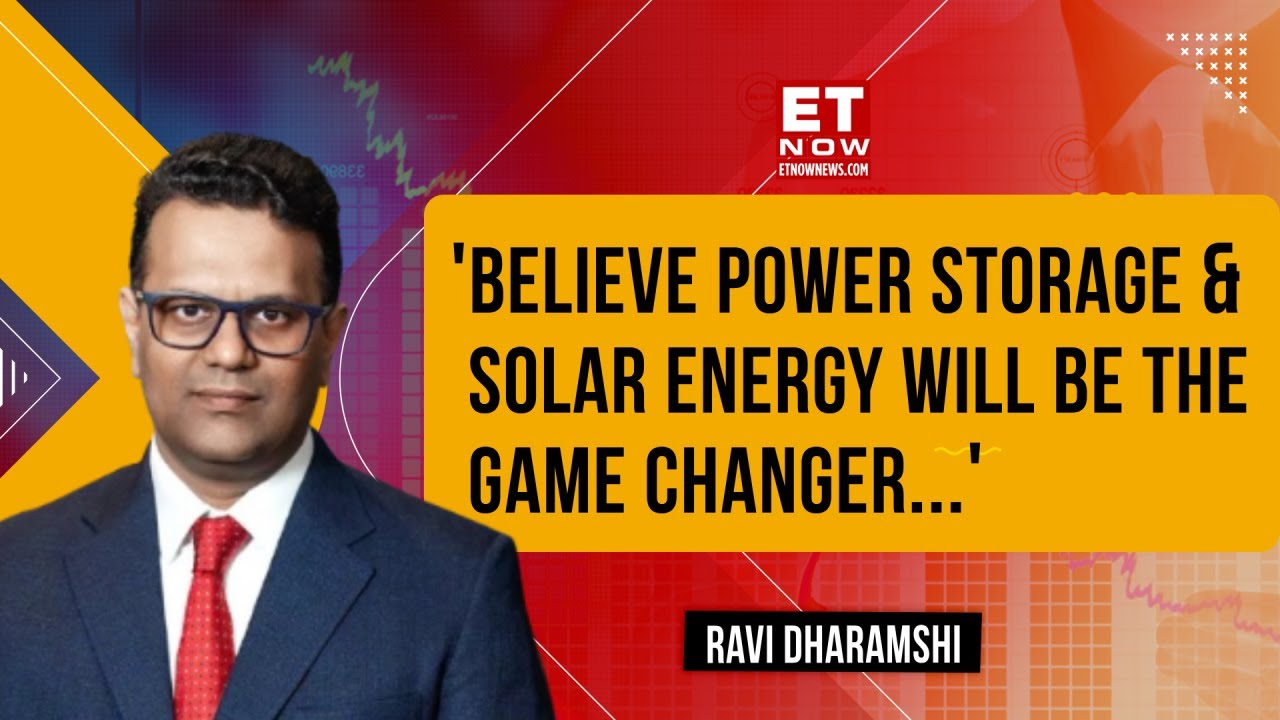 Ravi Dharamshi Decodes Green Revolution Mega Trend | 'Solar Backbone Of Energy Transition' | ET Now