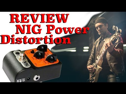 Review: Nig Power Distortion