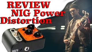 Video thumbnail for Review: Nig Power Distortion by Coisa de Guitarrista