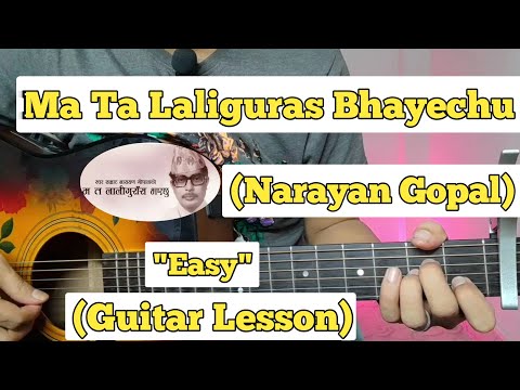 Ma Ta Laliguras - Narayan Gopal