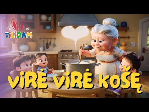 Virė Virė Košę | Lietuviška dainelė vaikams | Tilidam Dainelės