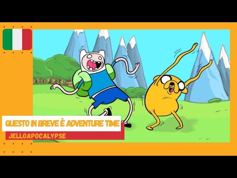 Questo in Breve è Adventure Time - JelloApocalypse ITA - YUME DUB