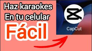 cómo hacer karaokes en el teléfono fácil 2026