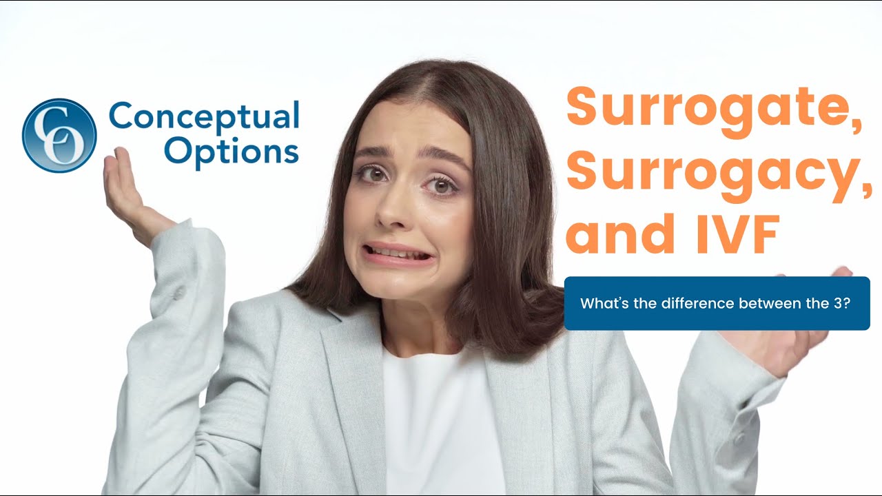 Surrogate, Surrogacy, and IVF: What is the Difference?