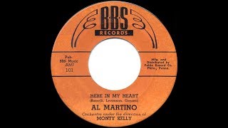 1952 HITS ARCHIVE: Here In My Heart - Al Martino (his original #1 version)