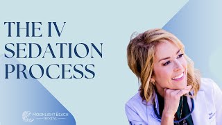 The IV Sedation Process