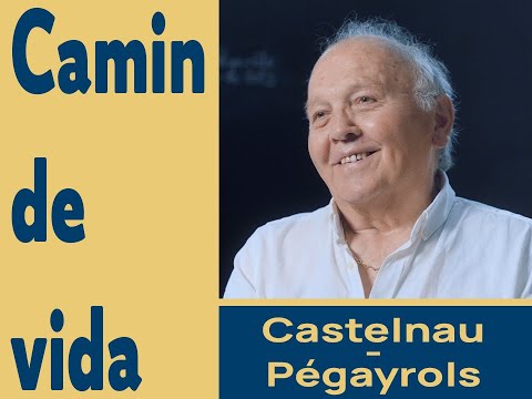 Camin de vida # Castèlnòu-Pegairòls