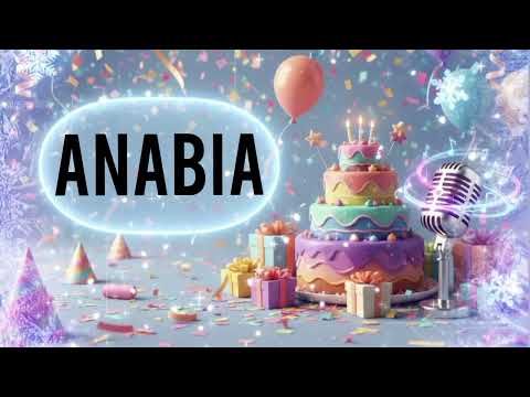 Anabia Birthday Song  🎂| Happy Birthday Song For Kids