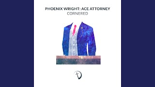 Cornered (From "Phoenix Wright: Ace Attorney") (Orchestrated)