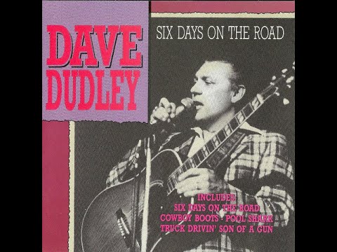 Dave Dudley - Six Days On The Road (Lyrics)