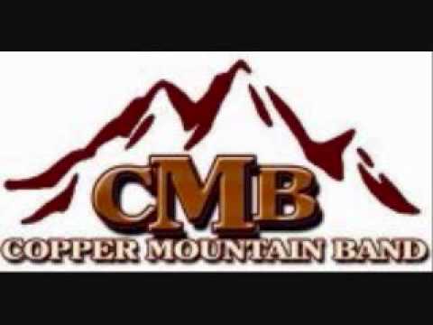 Cowgirl Like Me by: Copper Mountain Band
