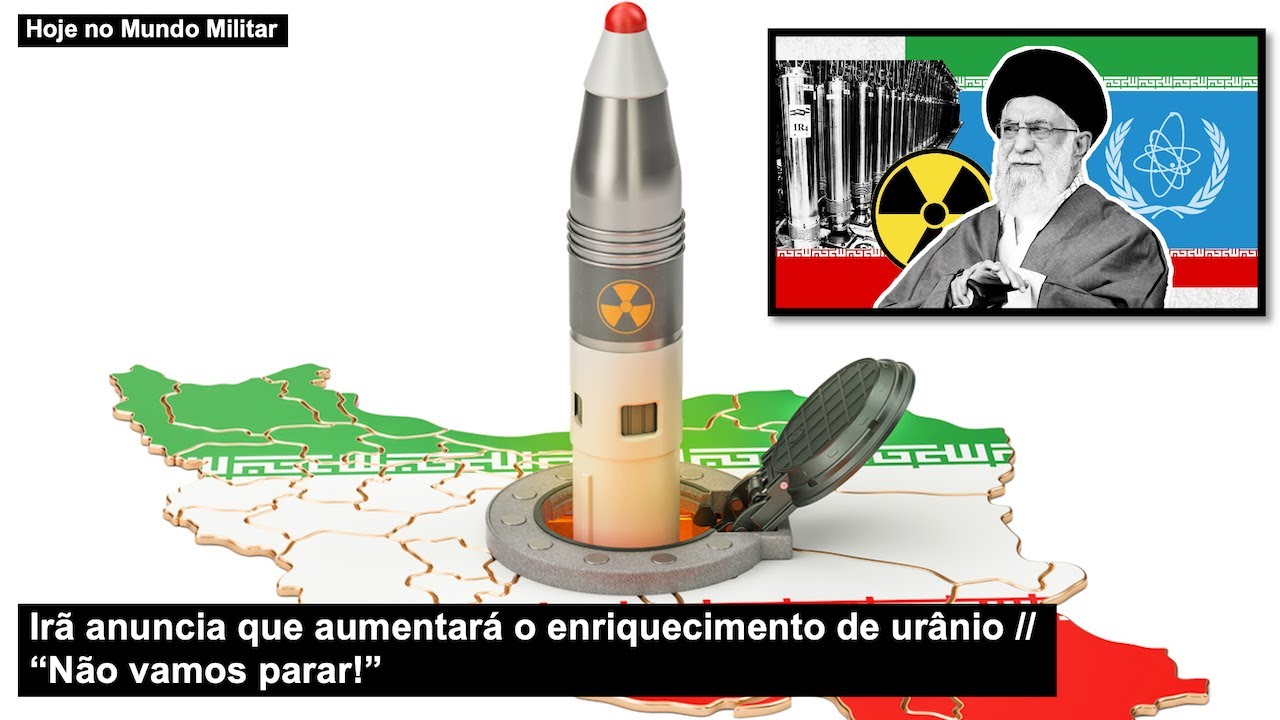 Irã anuncia que aumentará o enriquecimento de urânio – “Não vamos parar!”