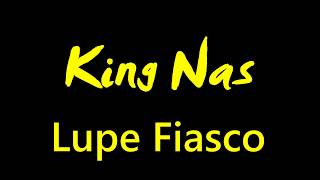 Lupe Fiasco - King Nas Lyrics