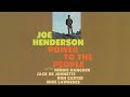 Opus One Point Five - Joe Henderson from Power To The People