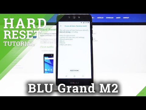 How to Factory Reset BLU Grand M2 – Delete all data