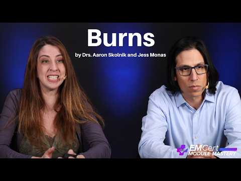 Burns, Chemical Injuries, and Radiation Exposure | (MyEMCert) EMCert Module Mastery