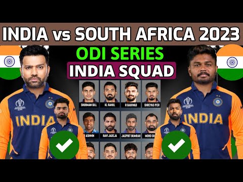 India vs South Africa ODI Series 2023 | Team India Final ODI Squad | Ind vs Sa ODI Squad 2023