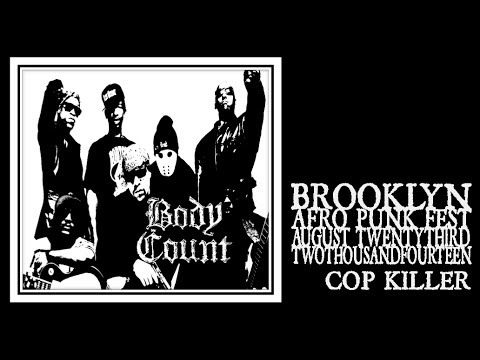 Body Count - Cop Killer (Afro Punk 2014)