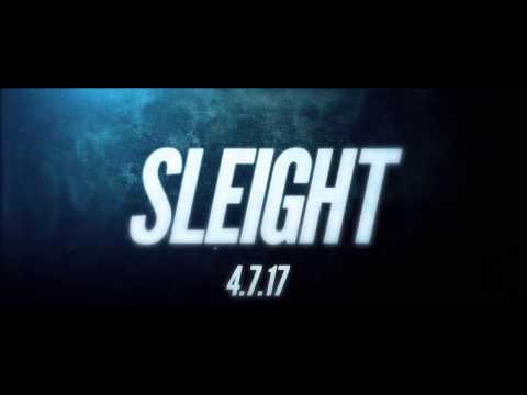 Sleight (2017) Trailer