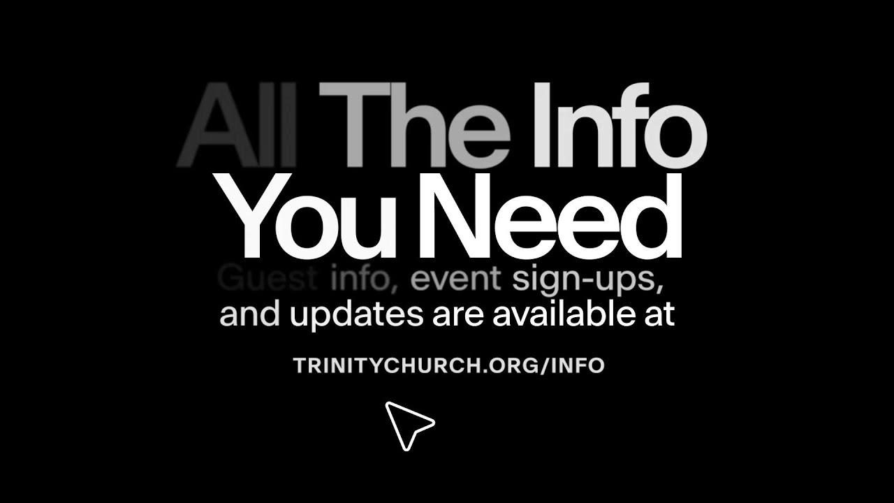Trinity Church - Sunday Service 11 AM