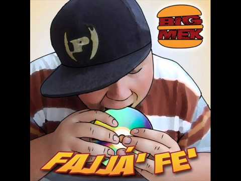 Bigmek - Fajjá' Fe'
