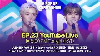 [🔴LIVE] ENA 케이팝업 차트쇼 23회 (ENA K POP UP CHART SHOW EP.23)