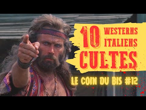 #12 - 10 westerns italiens cultes
