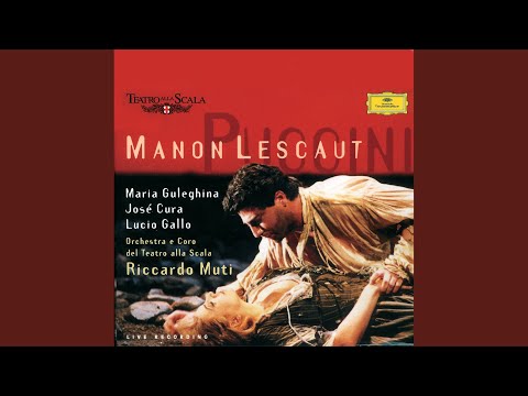 Puccini: Manon Lescaut / Act 3 - Intermezzo