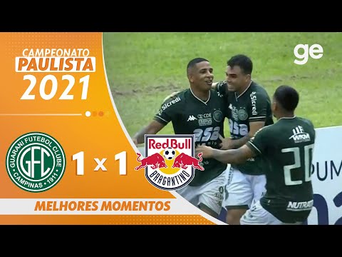 GUARANI 1 X 1 BRAGANTINO | MELHORES MOMENTOS | 3ª RODADA PAULISTA 2021 | ge.globo