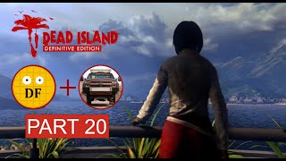 Dead Island Definitive Edition Playthrough w/ My Brother (Part 20) | Blood in the Tropics