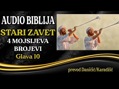 4 Mojsijeva 10 glava - Brojevi - Audio Biblija - Srebrne trube