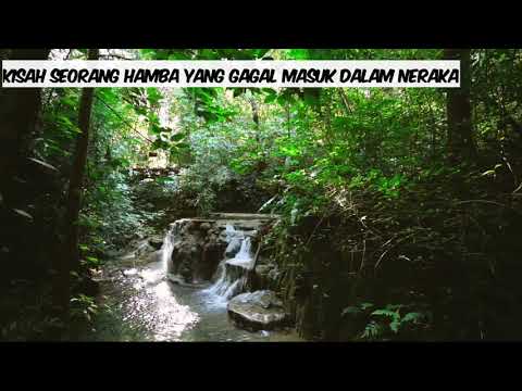 Muhasabah| Kisah Seorang Hamba yang Batal Masuk Neraka