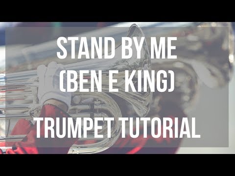 How to play Stand By Me by Ben E King on Trumpet (Tutorial)