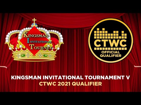 Kingsman Invitational Tournament 5 - 2021 CTWC Qualifier - Raw VOD - Part 2