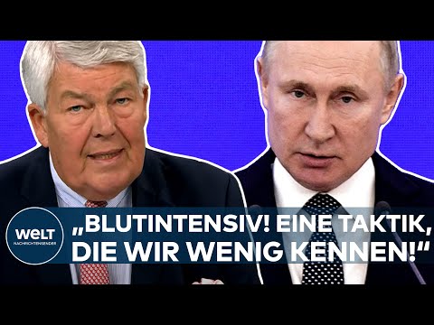 PUTINS KRIEG: "Blutintensiv! Eine Taktik, die wir wenig kennen" Ex-General Kather zur aktuellen Lage