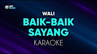Download lagu Wali - Baik-Baik Sayang Karaoke mp3