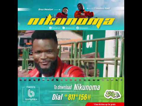 Bruz Newton, Timeless Noel - Nikunoma  Dial *811*156# OR Bonyeza *699*60#.