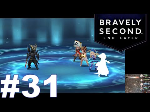 Bravely Second: End Layer - No Commentary - Walkthrough - EP 31 (60FPS)