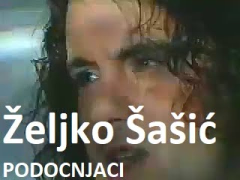 Zeljko Sasic - Podocnjaci (OFFICIAL VIDEO)
