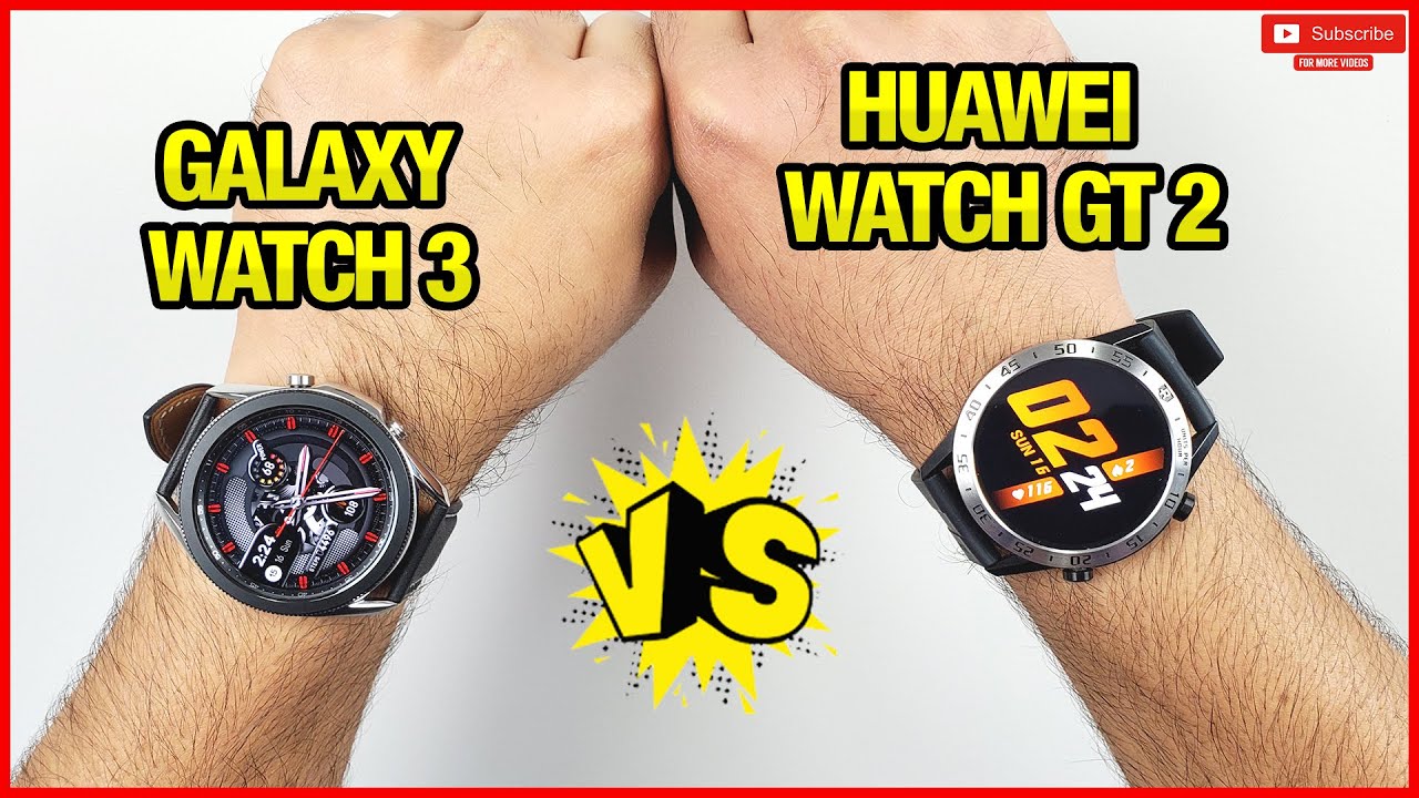 Samsung Galaxy Watch 3 vs Huawei Watch GT 2