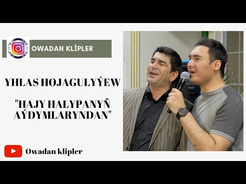 Yhlas Hojagulyýew "Hajy halypanyñ aýdymlaryndan"2021