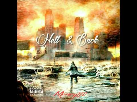 Hell & Back- Mercy700 (Prod. By KingDrumDummie)