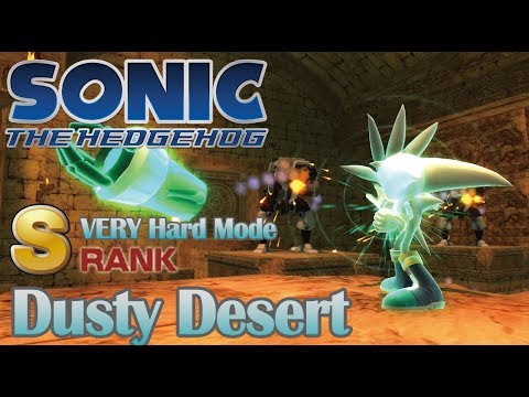 Sonic the Hedgehog 2006 (Xenia) - [Silver] Dusty Desert Very Hard Mode (S Rank)