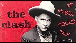 The Clash - If Music Could Live In Fame Suite