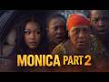 MONICA PART 2 OFFICIAL MOVIE 2026 UCHE MONTANA JOHN EKANEM MFA