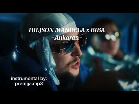 HILJSON MANDELA x BIBA - Ankaran (INSTRUMENTl VIDEO)