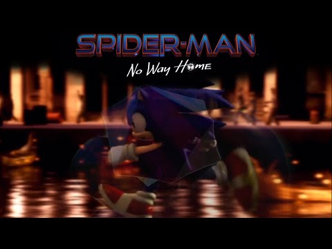Sonic Trailer Parody: Spider-Man No Way Home